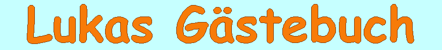 Lukas Gästebuch
