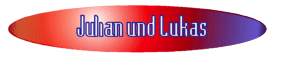 Webtagebuch und mehr über unsere Kinder Julian und Lukas